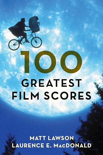 100 Greatest Film Scores von Rowman & Littlefield Publishers